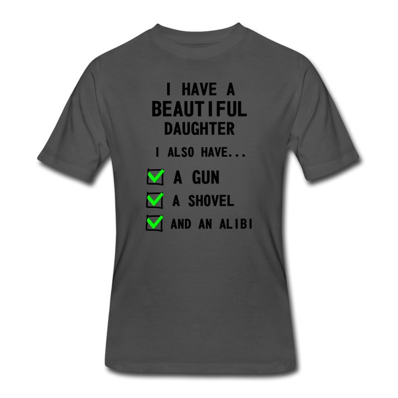 Men's Have Beautiful Daughter T-Shirt