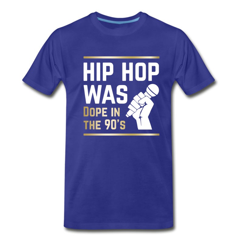 Men's Hip Hop Was Dope In The 90s Hip Hop T Shirts T-Shirt