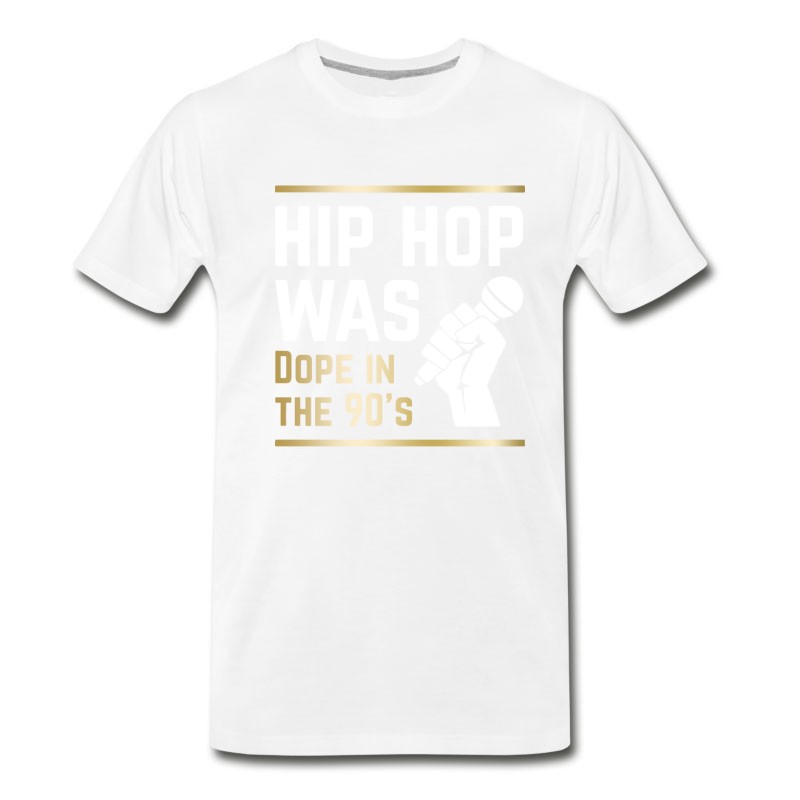 Men's Hip Hop Was Dope In The 90s Hip Hop T Shirts T-Shirt