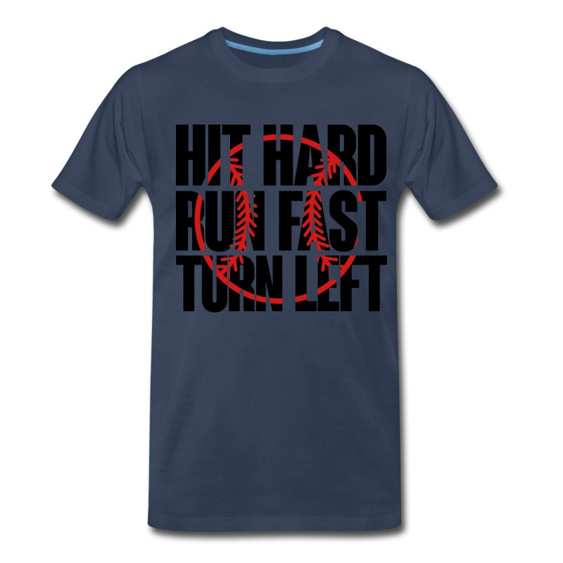 Men's Hit Hard Run Fast Turn Left - Baseball T-Shirt