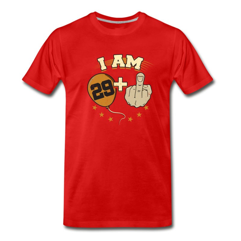 Men's I Am 29 Plus Middle Finger Funny 30th Birthday T-Shirt