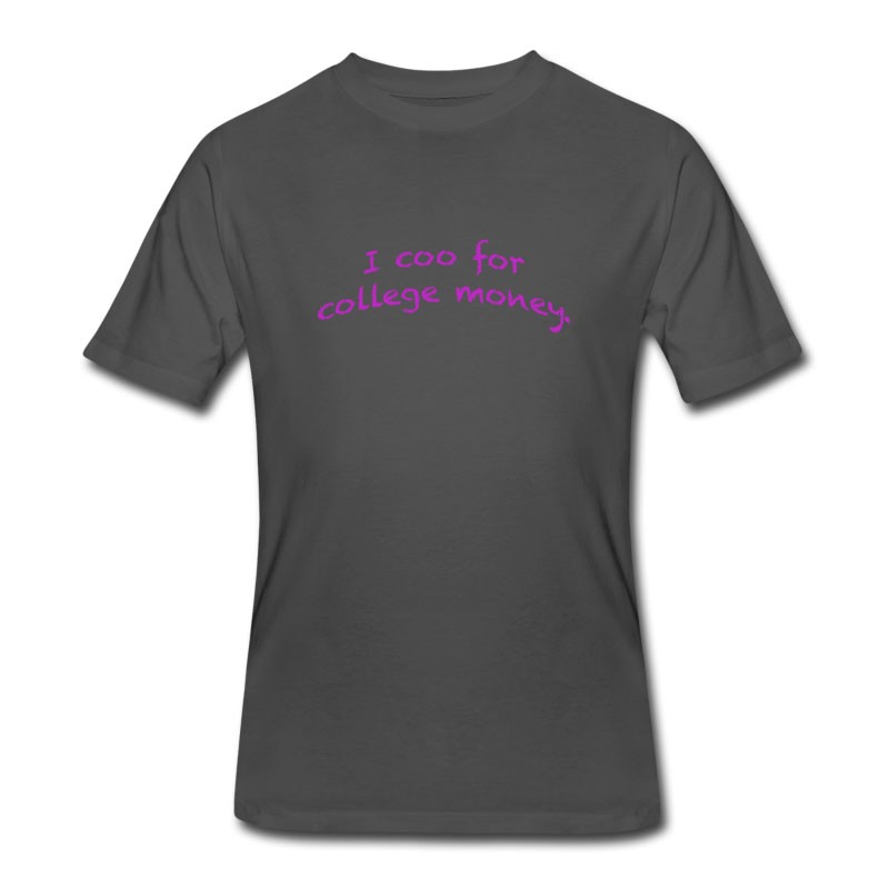 Men's I Coo For College Money. T-Shirt