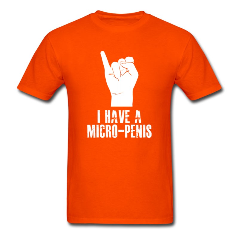 Men's I Have A Micro Penis T-Shirt