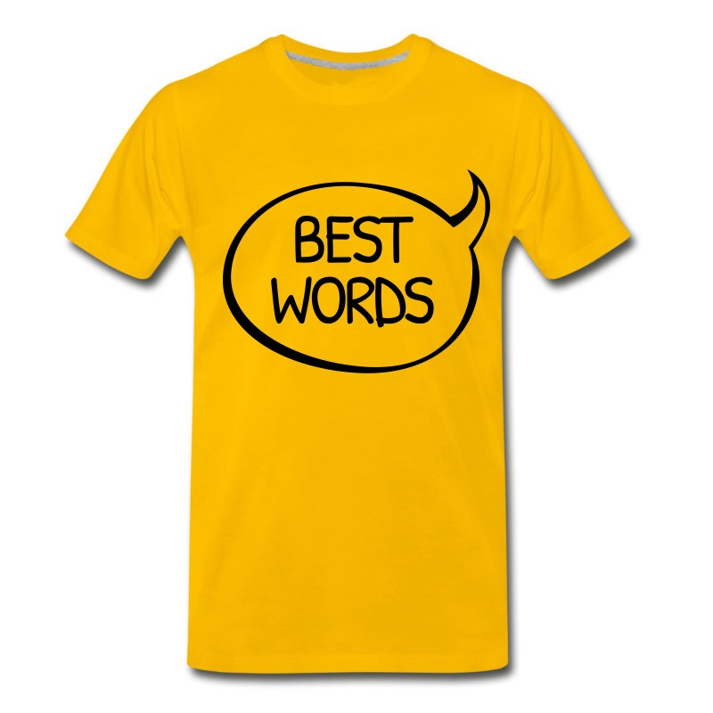 Men's I Have The Best Words T-Shirt