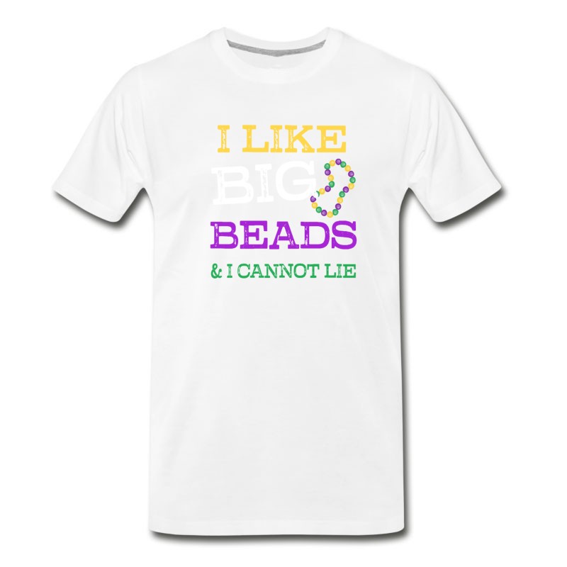 Men's I Like Big Beads And I Cannot Lie Mardi Gras Shirt T-Shirt