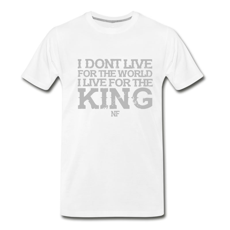 Men's I LIVE FOR THE KING - NF T-Shirt