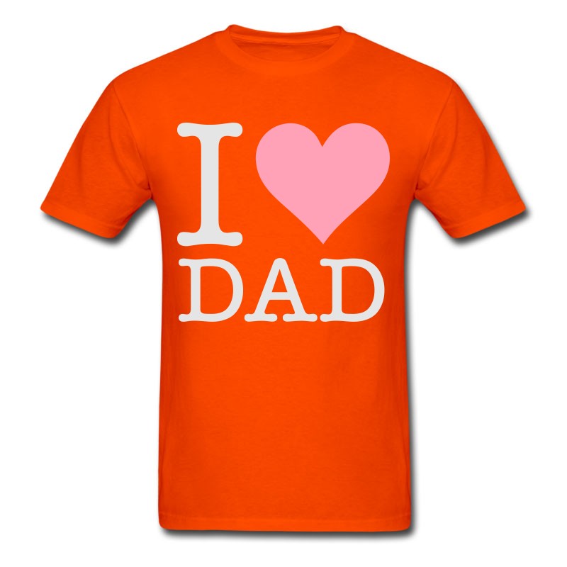 Men's I Love My Dad! T-Shirt