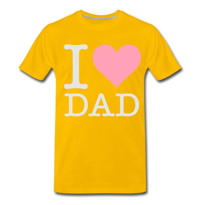 Men's I Love My Dad! T-Shirt