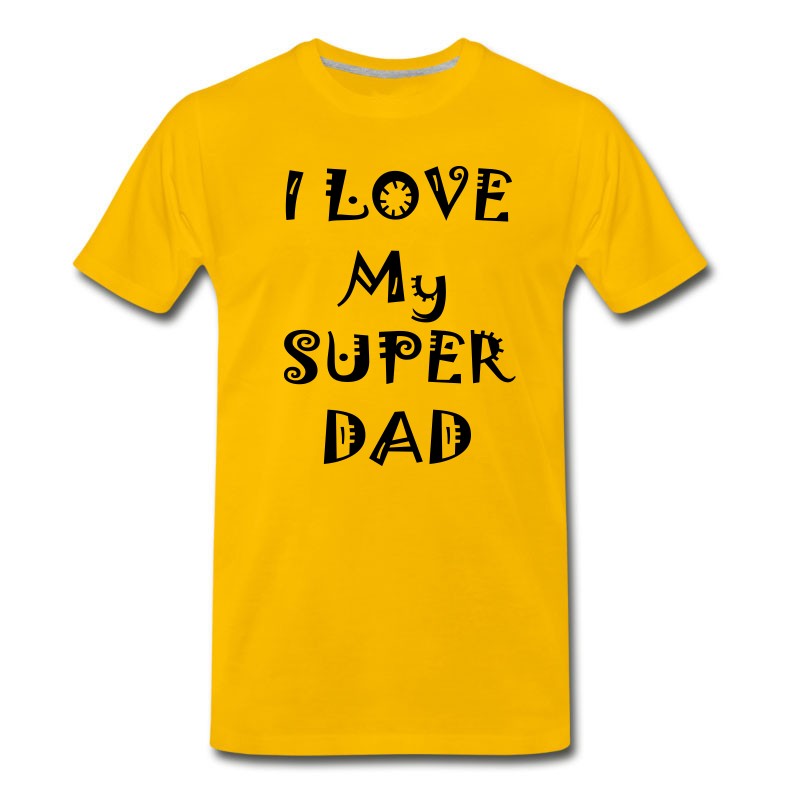 Men's I Love My Super Dad T-Shirt