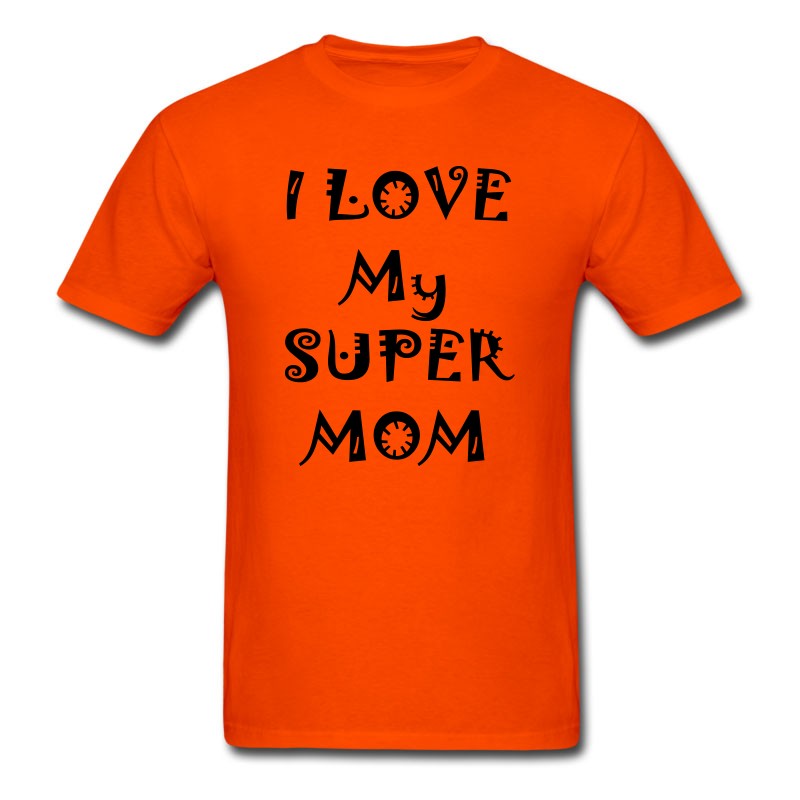 Men's I Love My Super Mom T-Shirt