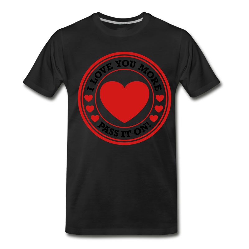 Men's I LOVE YOU MORE. Circle Of Love. T-Shirt