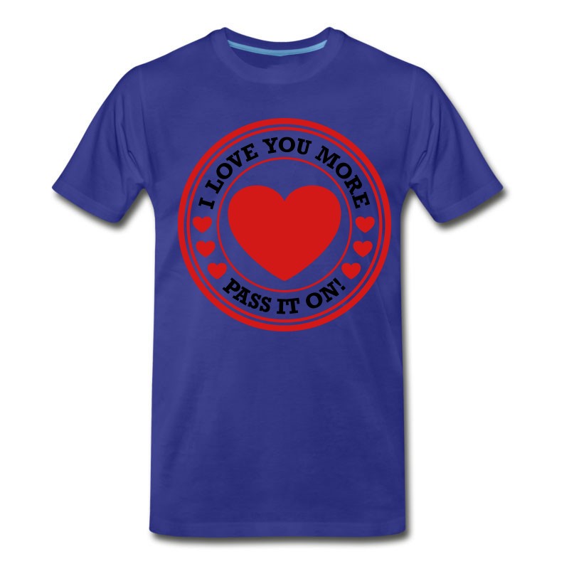 Men's I LOVE YOU MORE. Circle Of Love. T-Shirt