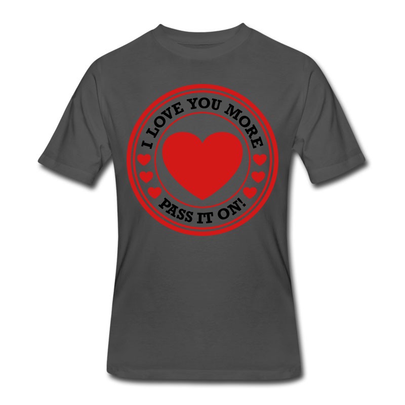 Men's I LOVE YOU MORE. Circle Of Love. T-Shirt