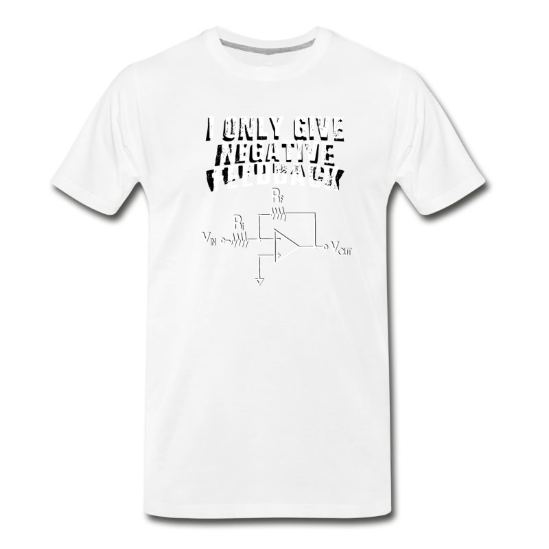 Men's I Only Give Negative Feedback Physics Nerd Gift T-Shirt