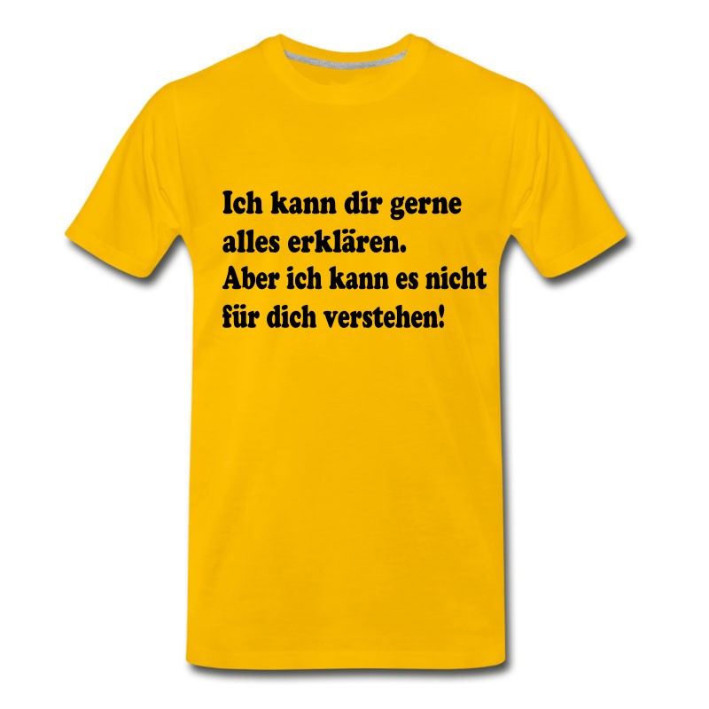 Men's Ich Kann Dir Gerne Alles Erklaeren. T-Shirt