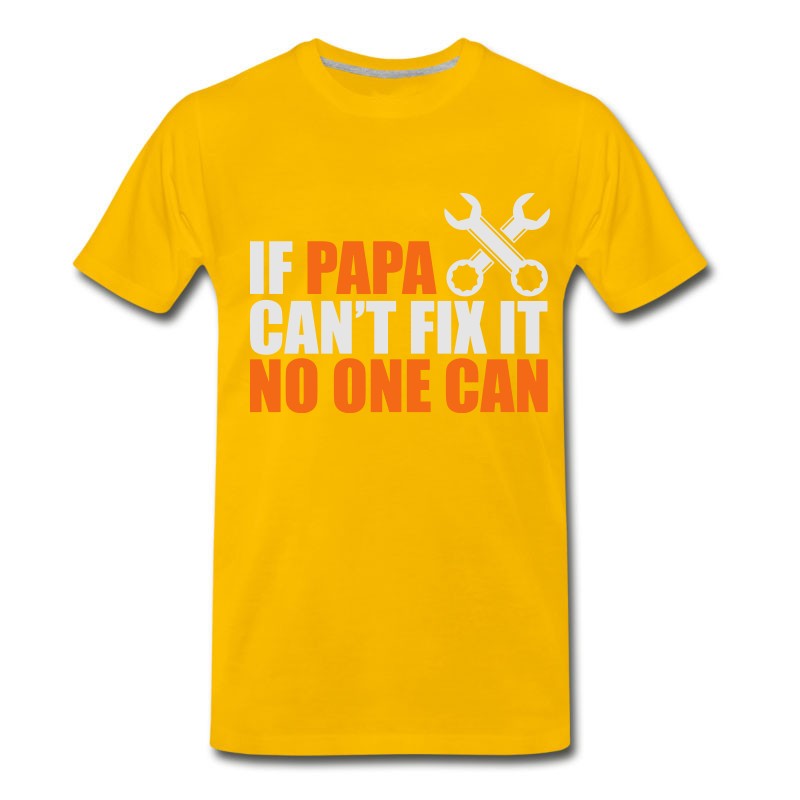 Men's If Papa Cant Fix It No One Can T-Shirt