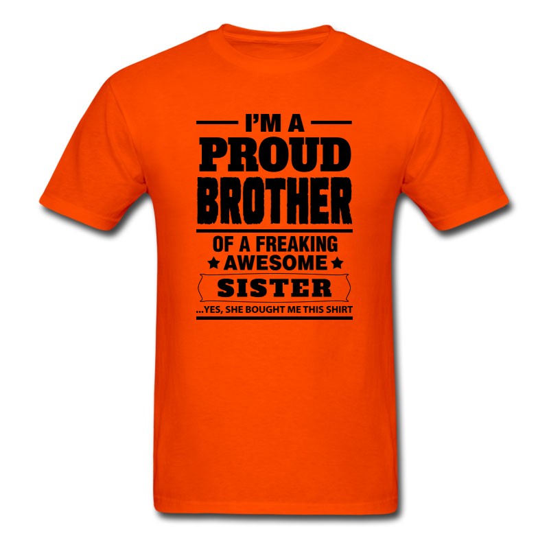 Men's I'm A Proud Brother Of A Freaking Awesome Sister T-Shirt