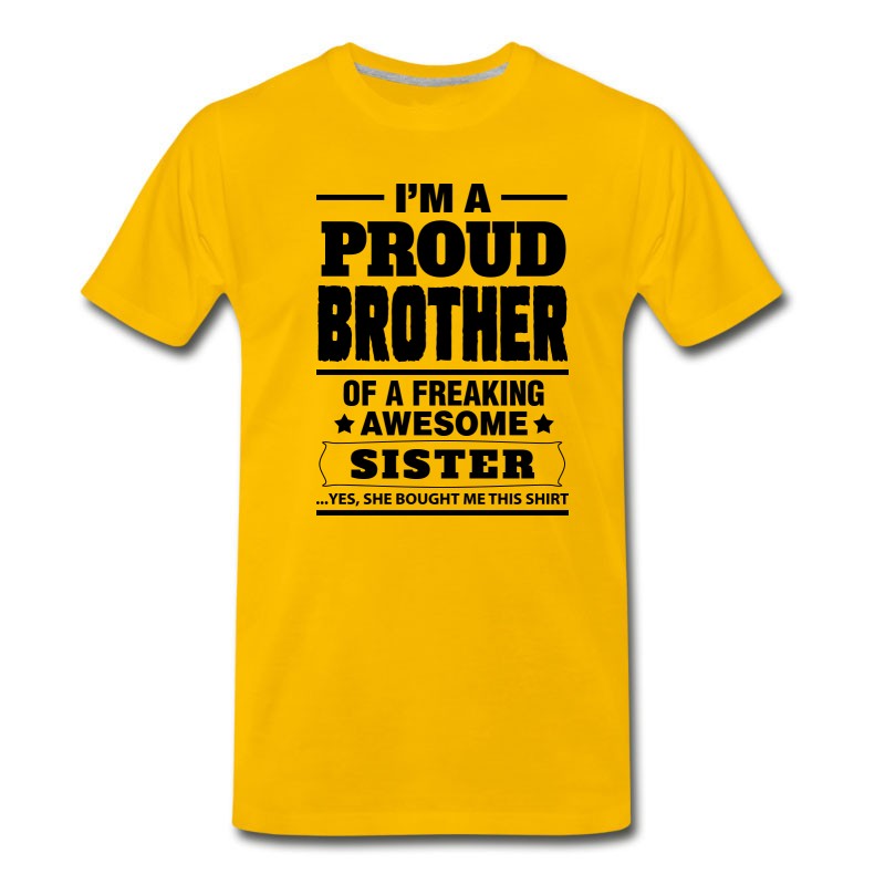 Men's I'm A Proud Brother Of A Freaking Awesome Sister T-Shirt