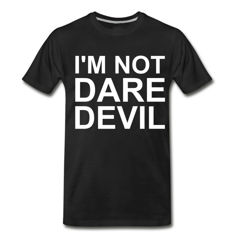 Men's I'm Not Daredevil T-Shirt