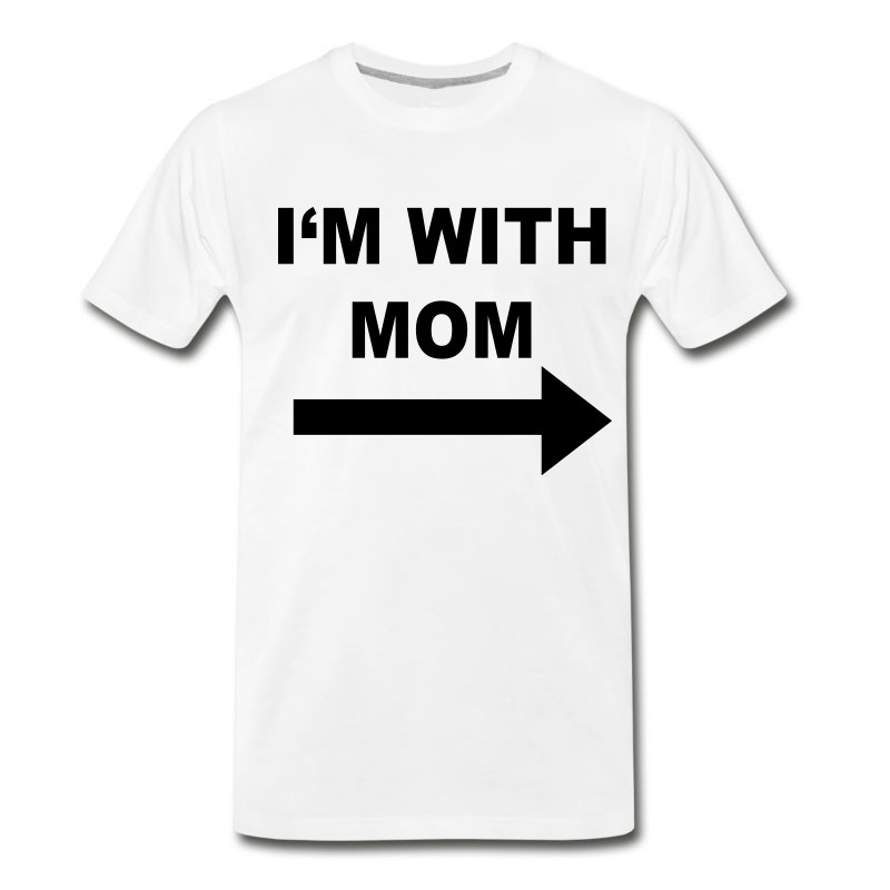 Men's I'm With Mom T-Shirt