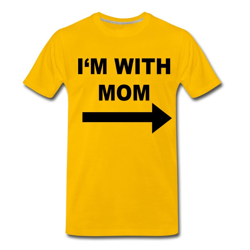 Men's I'm With Mom T-Shirt