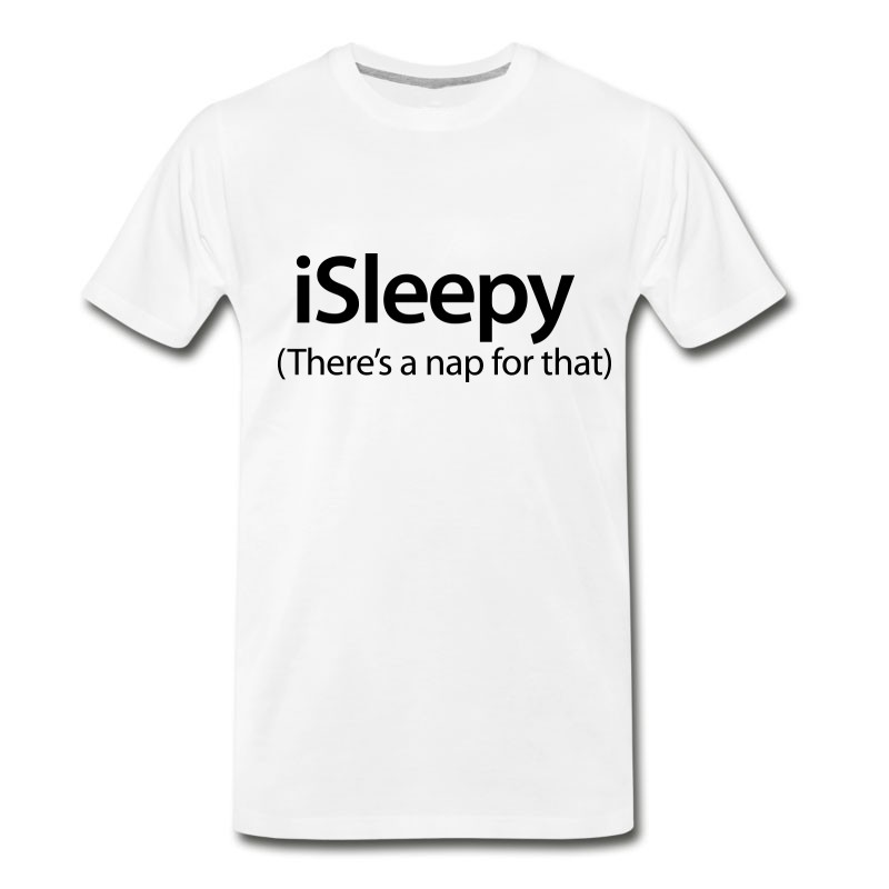 Men's ISleepy - There’s A Nap For That T-Shirt