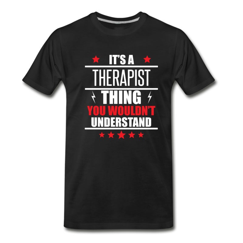 Men's It's A Therapist Thing T-Shirt