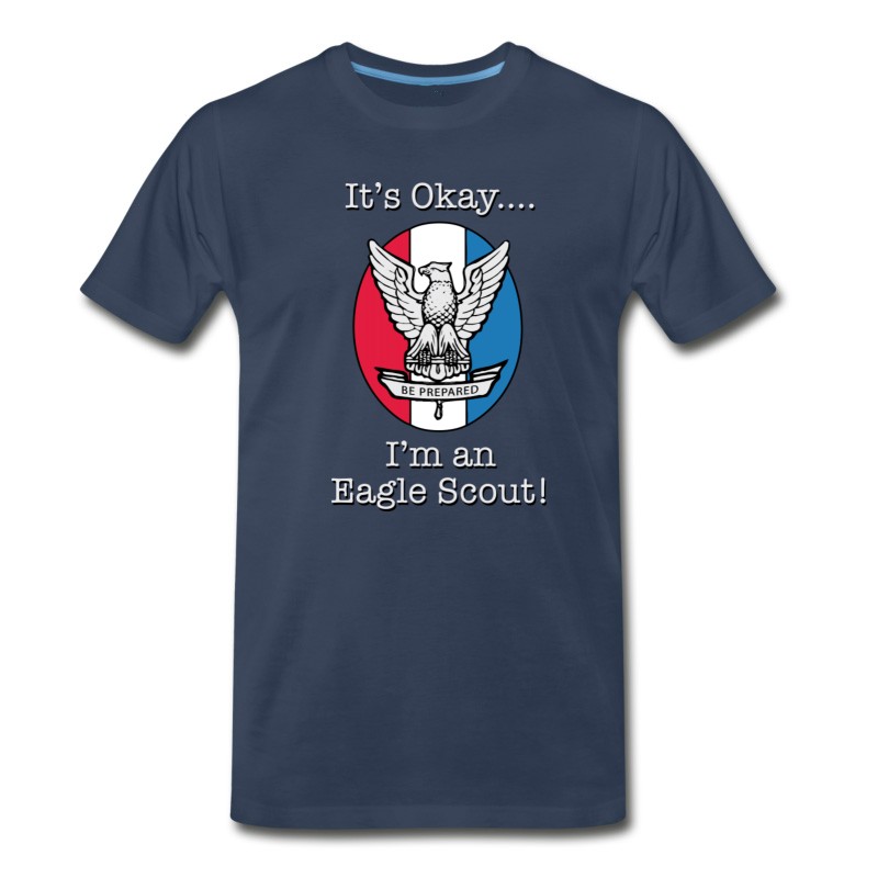 Men's It's Okay, I'm An Eagle Scout T-Shirt T-Shirt