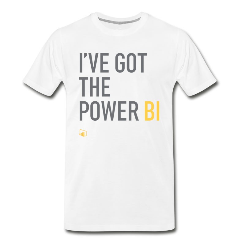 Men's I've Got The Power BI T-Shirt