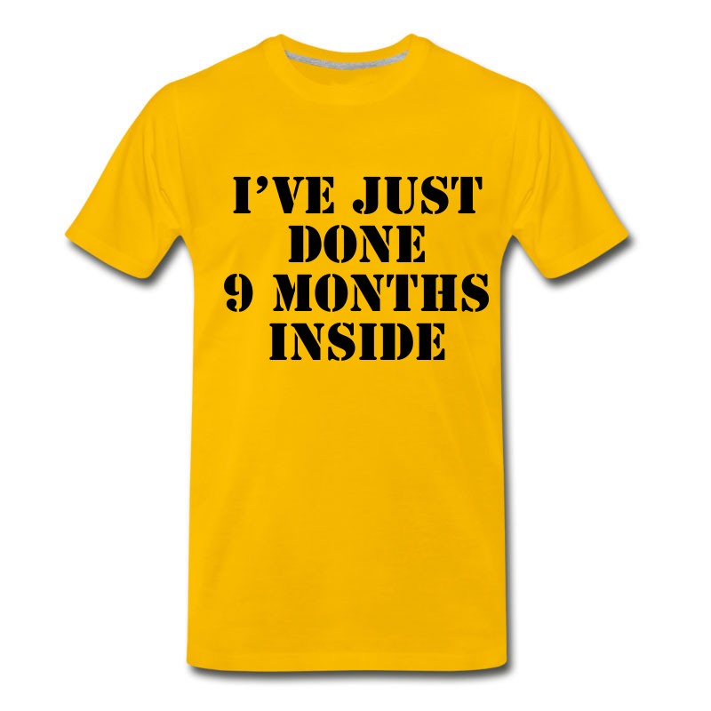 Men's I've Just Done 9 Months Inside / Glow In The Dark Baby & Toddler Shirts T-Shirt