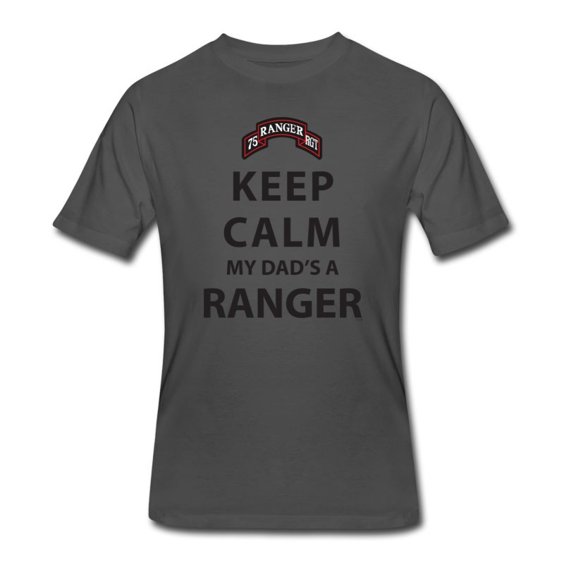 Men's KEEP CALM MY DAD'S A RANGER T-Shirt