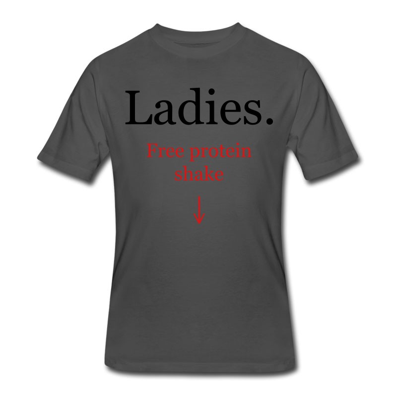 Men's Ladies. Free Protein Shake T-Shirt