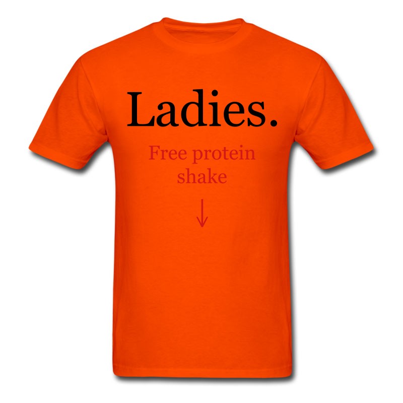 Men's Ladies. Free Protein Shake T-Shirt