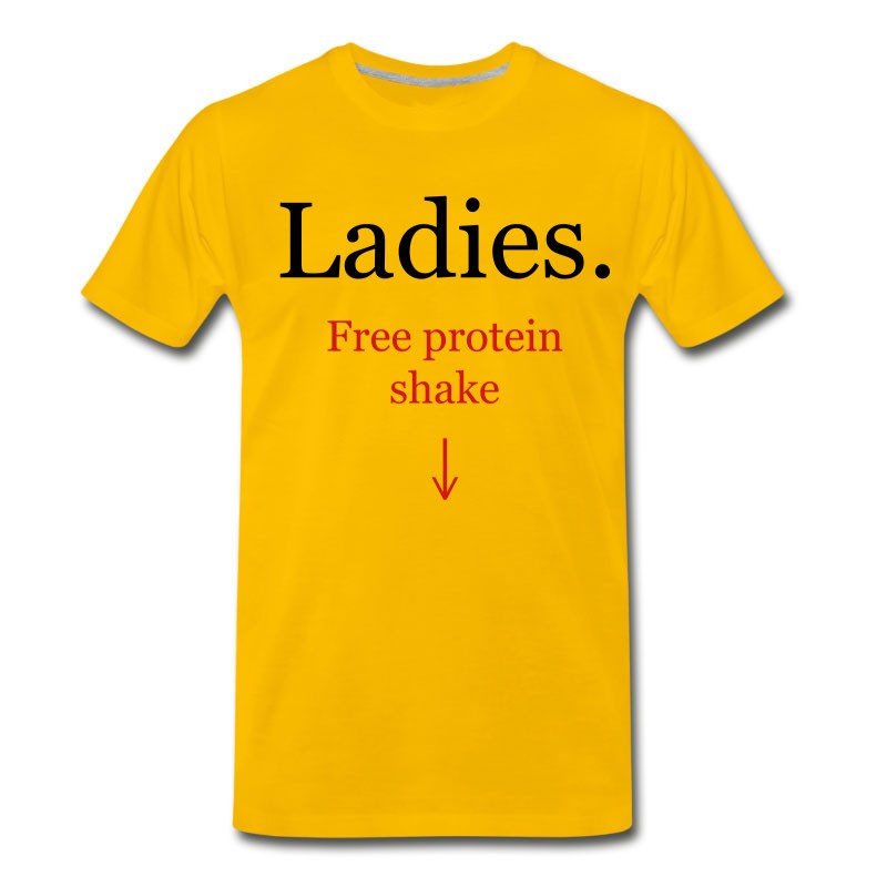 Men's Ladies. Free Protein Shake T-Shirt