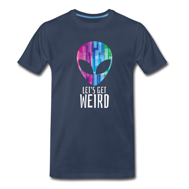 Men's Let's Get Weird - Funny Alien Party Gift T-Shirt