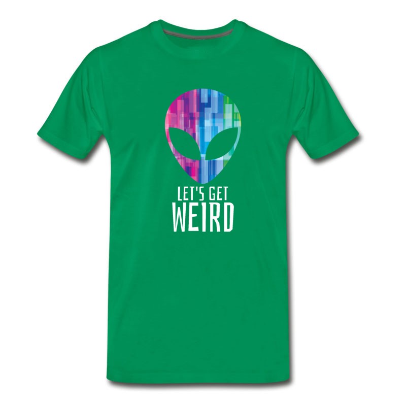 Men's Let's Get Weird - Funny Alien Party Gift T-Shirt