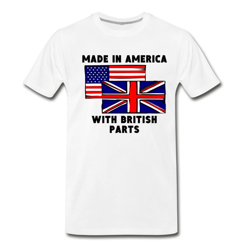 Men's Made In America With British Parts T-Shirt