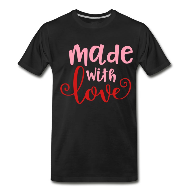 Men's Made With Love Baby Infant Valentine T-Shirt