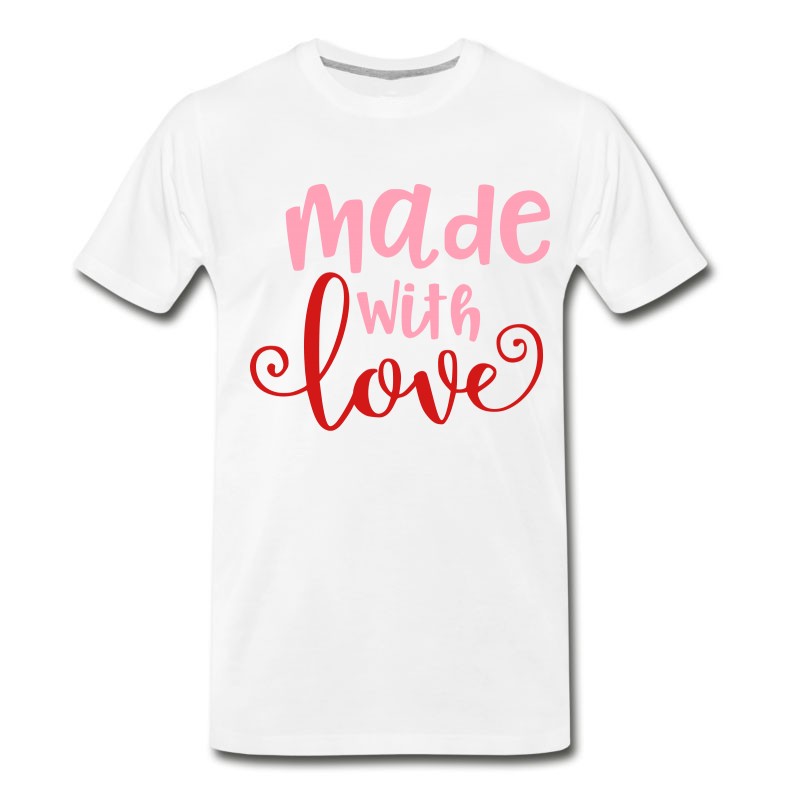 Men's Made With Love Baby Infant Valentine T-Shirt