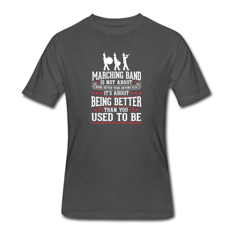 Men's Marching Band The Best Of You T-Shirt T-Shirt