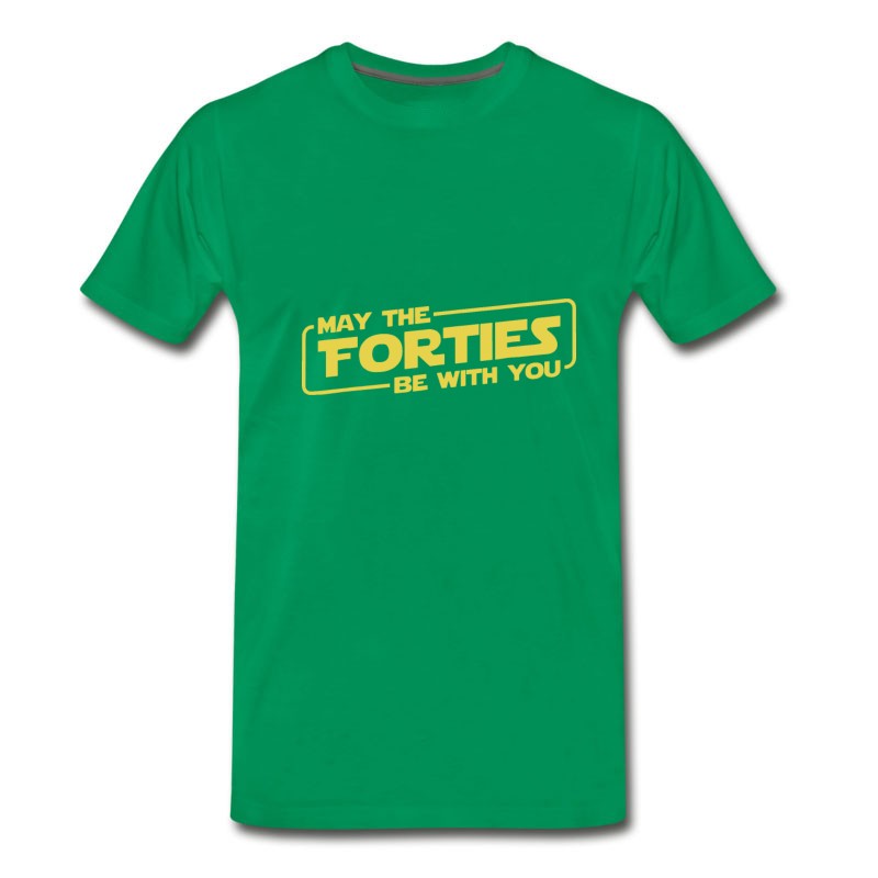 Men's May The Forties Be With You Giftd May The Forties T-Shirt