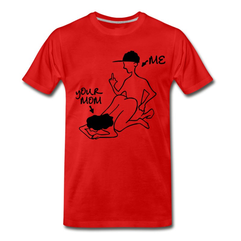 Men's Me And Your Mom T-Shirt