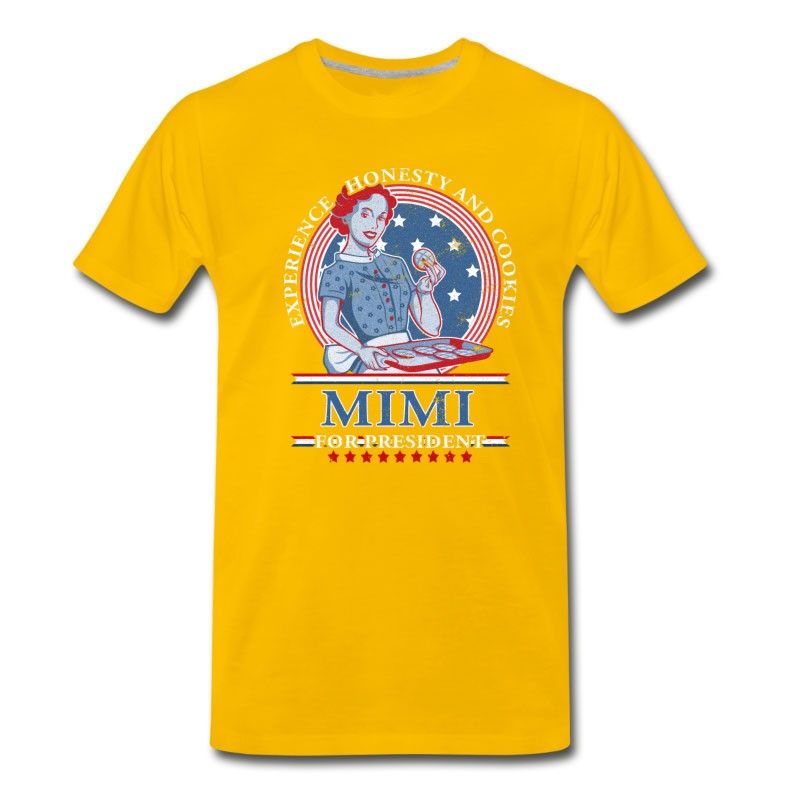 Men's Mimi For President Mimi T Shirt T-Shirt