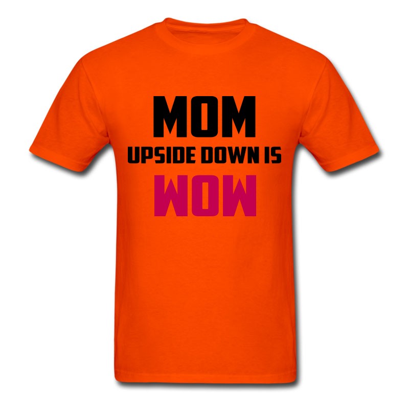 Men's Mom Upside Down T-Shirt