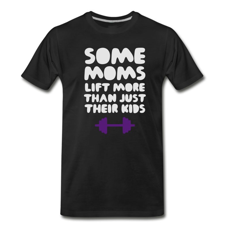 Men's MOM'S THAT LIFT! T-Shirt