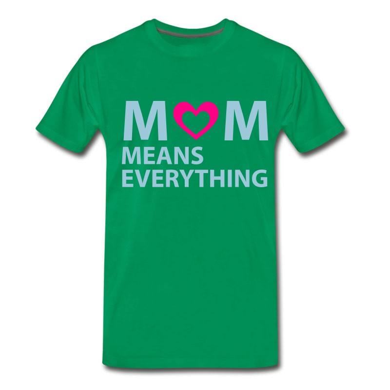 Men's Mother's Day. Mom. Mommy. Mama. Gift T-Shirt