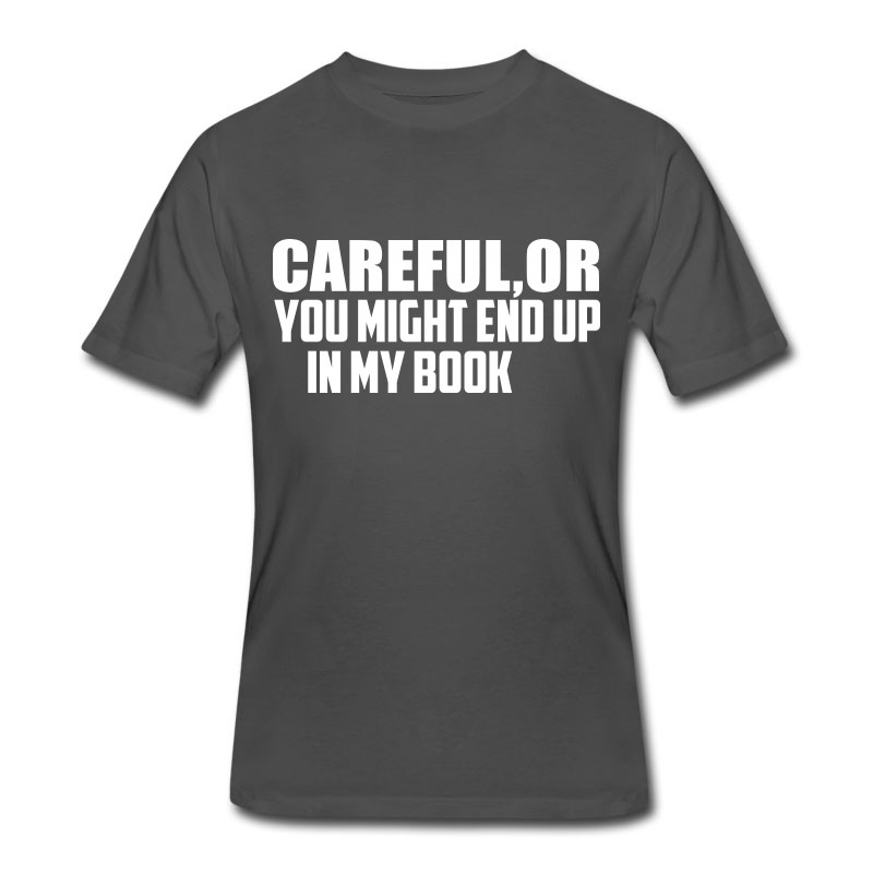 Men's My Book Funny Quote T-Shirt