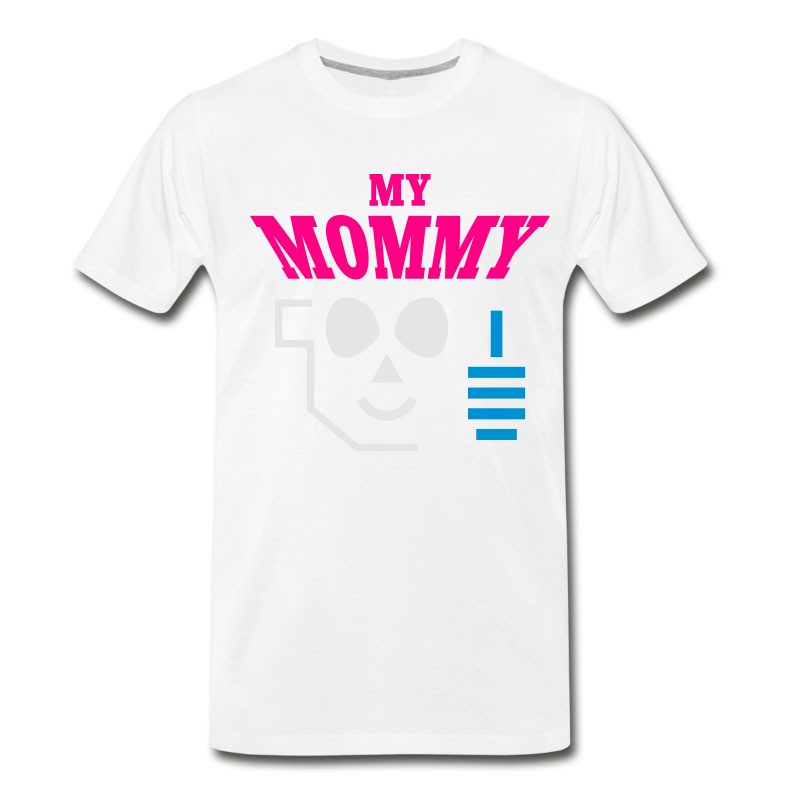 Men's My Mommy T-Shirt