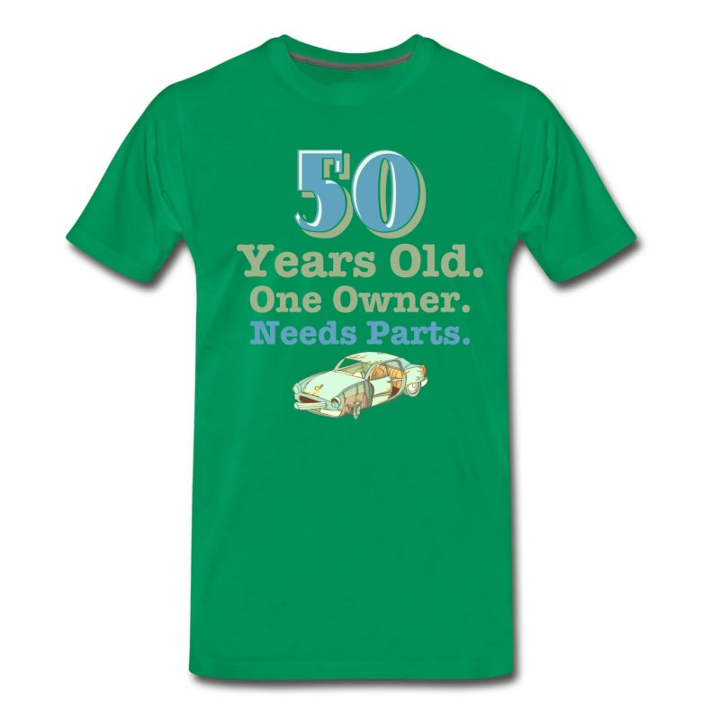 Men's Needs Parts 50th Birthday T-Shirt