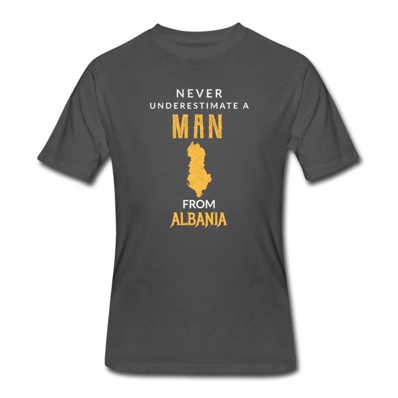 Men's Never Underestimate A Man From Albania! T-Shirt